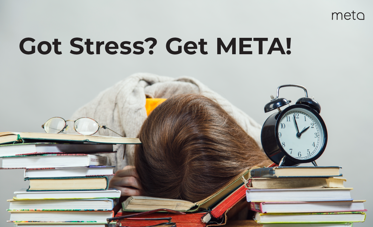 Got Stress? Get Meta!